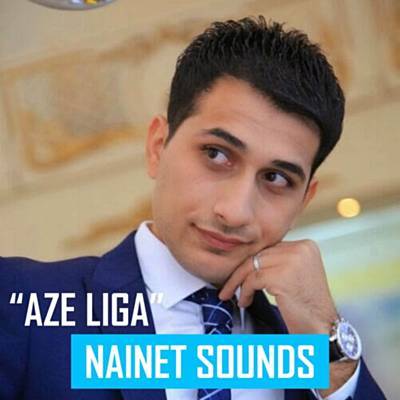 Aze Liga - Nainet Sounds