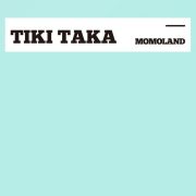دانلود آهنگ تیکی تاکا TIKI TAKA از مومولند (به همراه متن)