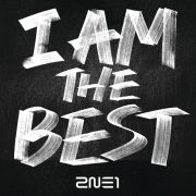 دانلود آهنگ I Am The Best از 2NE1 با کیفیت اصلی و متن