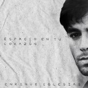 دانلود آهنگ Espacio en Tu Corazón از انریکه ایگلسیاس