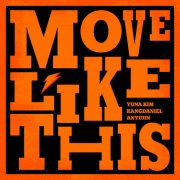 دانلود آهنگ Move Like This از Kang Daniеl با کیفیت اصلی و متن