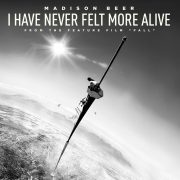 دانلود آهنگ I Have Never Felt More Alive (from the feature film “Fall”) از مدیسون بییر با کیفیت اصلی