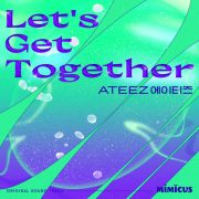 دانلود آهنگ Let′s Get Together از ایتیز با کیفیت اصلی و متن