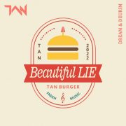 دانلود آهنگ Beautiful LIE از TAN با کیفیت اصلی و متن