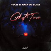 دانلود آهنگ Ghost Town از VINAI, John De Sohn با کیفیت اصلی و متن