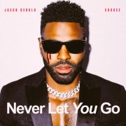 دانلود آهنگ Never Let You Go از جیسون درولو با کیفیت اصلی و متن