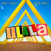 دانلود آهنگ Ulala از ددی یانکی و مایک تاورز با کیفیت اصلی و متن