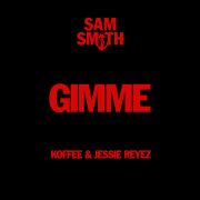 دانلود آهنگ Gimme از سم اسمیت با کیفیت اصلی و متن