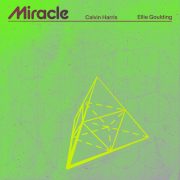 دانلود آهنگ Miracle از الی گولدینگ و کالوین هریس با کیفیت اصلی