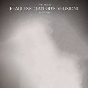 دانلود آلبوم The More Fearless (Taylor’s Version) Chapter از تیلور سوئیفت