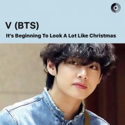 دانلود آهنگ It’s Beginning To Look A Lot Like Christmas از V (BTS)
