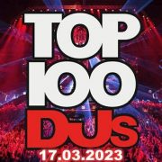 دانلود کالکشن آهنگ های دی جی های معروف Top 100 DJs Chart (2023)