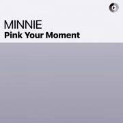 دانلود آهنگ PINK YOUR MOMENT از مینی (جی-آیدل) با کیفیت اصلی و متن