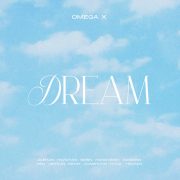 دانلود آهنگ Dream از OMEGA X با کیفیت اصلی و متن