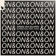 دانلود آهنگ On & On از Armin Van Buuren, Punctual, Alika