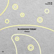 دانلود آهنگ Blooming Today از CHEEZE با کیفیت اصلی و متن