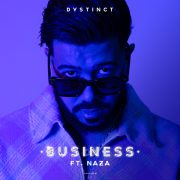 دانلود آهنگ Business از DYSTINCT, Naza با کیفیت اصلی و متن