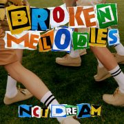 دانلود آهنگ Broken Melodies از ان سی تی دریم با کیفیت اصلی و متن