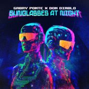 دانلود آهنگ Sunglasses At Night از Gabry Ponte, Don Diablo l