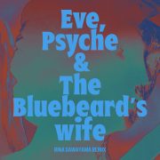 دانلود آهنگ Eve, Psyche & the Bluebeard’s wife (Rina Sawayama Remix) از لسرافیم