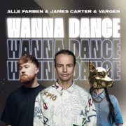 دانلود آهنگ Wanna Dance از Alle Farben, James Carter, VARGEN با کیفیت اصلی و متن