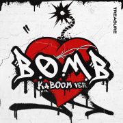 دانلود آهنگ B.O.M.B (KABOOM Ver.) از ترژر با کیفیت اصلی و متن