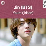 آهنگ جدید Yours (Jirisan) از جین (بی تی اس) با کیفیت اصلی و متن