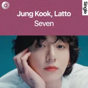 دانلود آهنگ Seven از جونگ کوک (بی تی اس) با کیفیت اصلی و متن