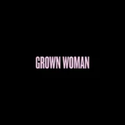 دانلود آهنگ Grown Woman از Beyoncé با کیفیت اصلی و متن