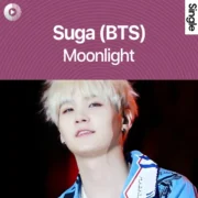 دانلود آهنگ Moonlight از Suga (BTS) با کیفیت اصلی و متن