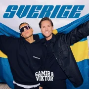 دانلود آهنگ Sverige از Samir & Viktor با کیفیت اصلی و متن