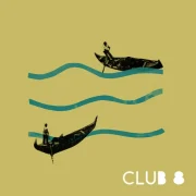دانلود آهنگ Getting By از Club 8 با کیفیت اصلی و متن