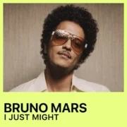 آهنگ آی جاست مایت از برونو مارس با ترجمه فارسی