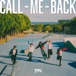 آهنگ CALL ME BACK از تی ان ایکس با پخش آنلاین
