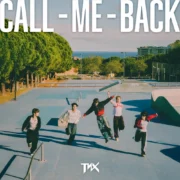 آهنگ CALL ME BACK از تی ان ایکس با پخش آنلاین