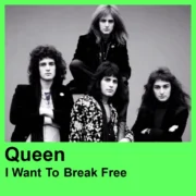 آهنگ I Want To Break Free از کوئین با پخش آنلاین