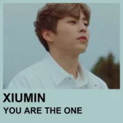 آهنگ زیبای You Are The One از شیومین اکسو