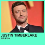 آهنگ سلفیش از جاستین تیمبرلیک با ترجمه فارسی