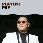 دانلود بهترین آهنگ های PSY (پلی لیست سای خواننده کره ای)